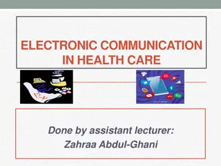 Evolution of Electronic Communication in Healthcare