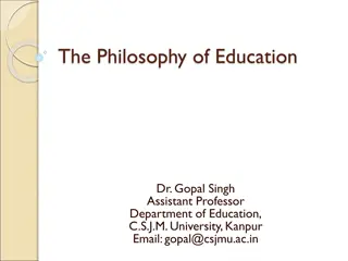 Exploring the Philosophy of Education with Dr. Gopal Singh