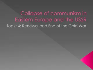 Fall of Communism in Eastern Europe and the USSR: Renewal and End of the Cold War