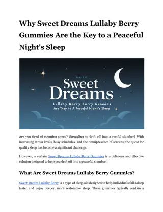 Why Sweet Dreams Lullaby Berry Gummies Are the Key to a Peaceful Night's Sleep