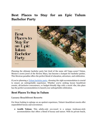 Best Places to Stay for an Epic Tulum Bachelor Party