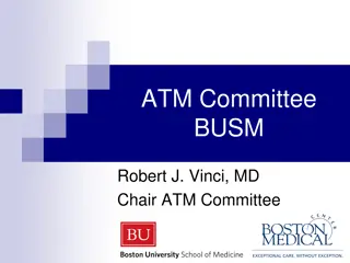 Overview of ATM Committee at BUSM