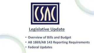 Comprehensive Update on Legislative Bills, Budget Allocation, and Reporting Requirements