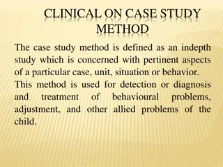 Clinical Case Study Method: Steps, Merits, and Limitations