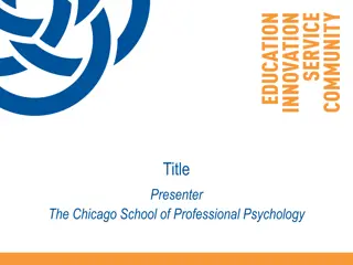 Engaging Activities and Discussions in Professional Psychology at The Chicago School