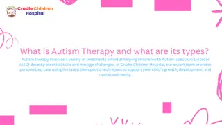 What is Autism Therapy ....