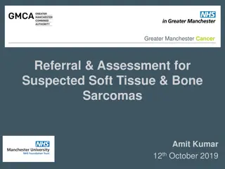 Greater Manchester Cancer: Referral, Assessment & Management for Suspected Sarcomas