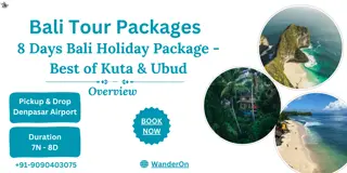 Discover the Magic of Bali 8-Day Kuta & Ubud Adventure