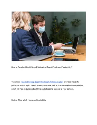 How to Develop Hybrid Work Policies that Boost Employee Productivity?