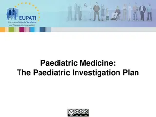 European Patients Academy on Therapeutic Innovation: Paediatric Investigation Plan (PIP)