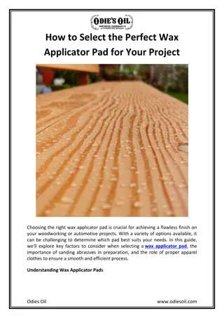 How to Select the Perfect Wax Applicator Pad for Your Project