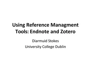 Comparing EndNote Web and Zotero Reference Management Tools