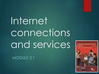 Internet Connections and Services