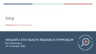 Vanuatu 4th Health Research Symposium - Port Vila, 12-13 October 2023