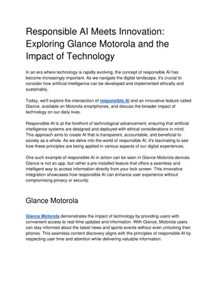 Responsible AI Meets Innovation Exploring Glance Motorola and the Impact of Technology