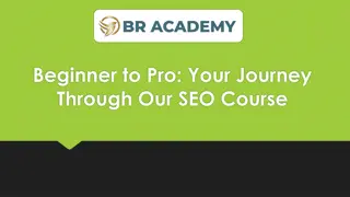 Beginner to Pro: Your Journey Through Our SEO Course