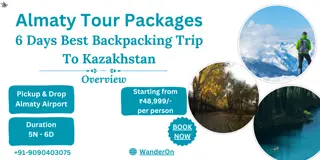 Top 6-Day Backpacking Adventure in Kazakhstan