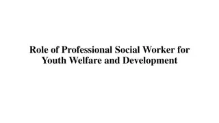 Strategies for Enhancing Youth Welfare and Development by Professional Social Workers