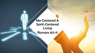 Living in the Flesh vs. Living in the Spirit