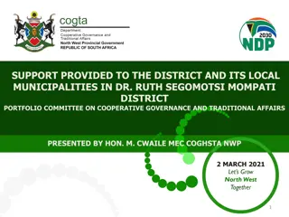 Support Provided to DR. Ruth Segomotsi Mompati District and its Local Municipalities