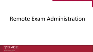 Remote Exam Administration and Support Information