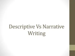 Descriptive vs. Narrative Writing Styles