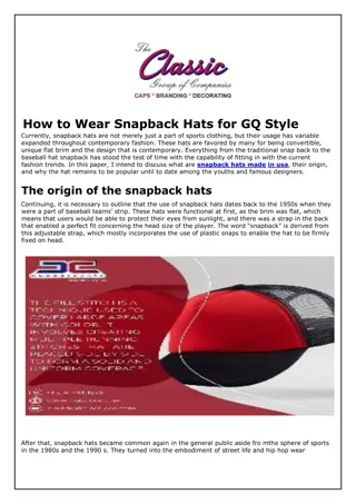 How to Wear Snapback Hats for GQ Style ,