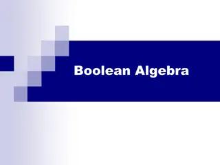 Boolean Algebra and Logical Statements