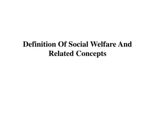 Social Welfare and Related Concepts