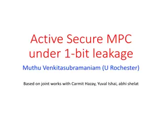 Advancements in Active Secure Multiparty Computation (MPC)