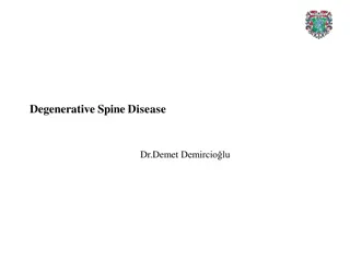 Degenerative Spine Disease and Disc Degeneration