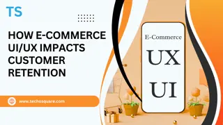 How E-Commerce UI/UX Impacts Customer Retention