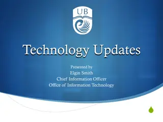 Information Technology Updates and Transitions