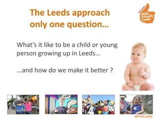 Enhancing Childhood in Leeds: A Vision for a Better Future