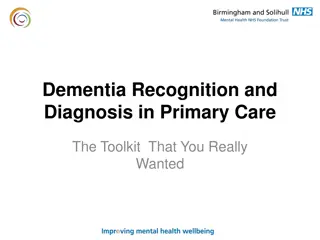 Dementia Recognition and Diagnosis in Primary Care Toolkit