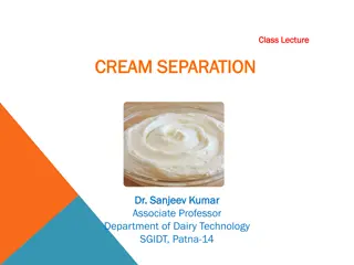 Cream Separation Methods and Principles in Dairy Technology