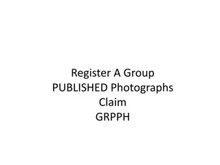 Discover Register A Group Published Photographs Claim GRPPH