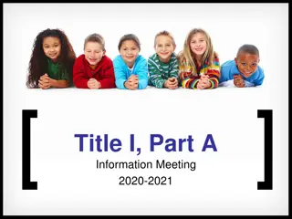 Title I, Part A Information Meeting Overview