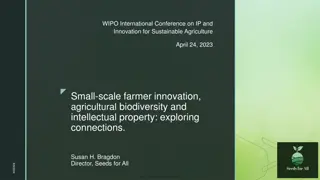 Small-Scale Farmer Innovation and Agricultural Biodiversity in the Context of Intellectual Property