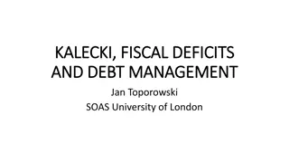 Principles of Fiscal Deficits and Debt Management According to Kalecki