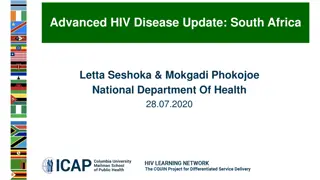 Update on Advanced HIV Disease in South Africa