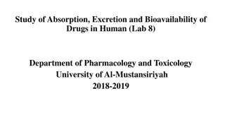 Drug Absorption, Excretion, and Bioavailability in Humans