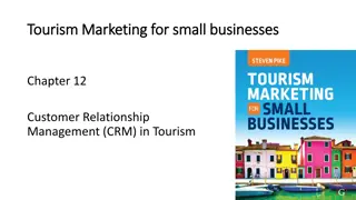 Customer Relationship Management in Tourism: Enhancing Loyalty and Referrals