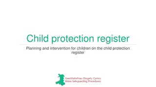 Child Protection Register and Intervention Planning