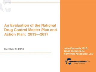 Evaluation of National Drug Control Master Plan 2013-2017