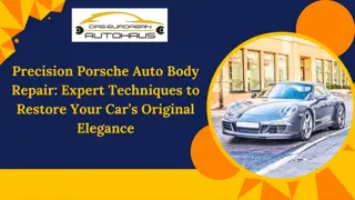 Precision Porsche Auto Body Repair Expert Techniques to Restore Your Car’s Original Elegance