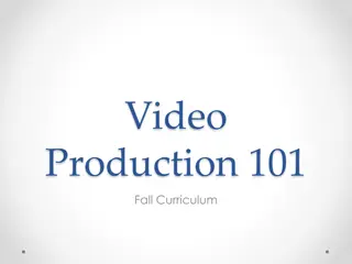 Video Production 101 Fall Curriculum Overview