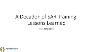 Lessons Learned in SAR Training: A Decade of Insights