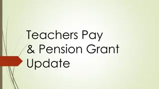 Update on Teachers Pay & Pension Grants 2021-2022