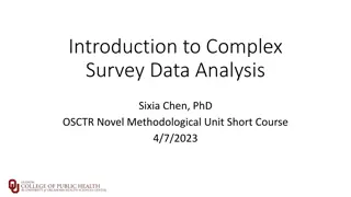 Introduction to Complex Survey Data Analysis Short Course